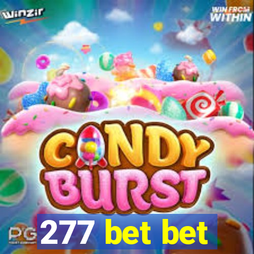 277 bet bet